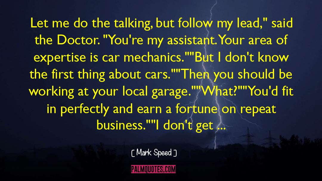 Deorseys Garage quotes by Mark Speed