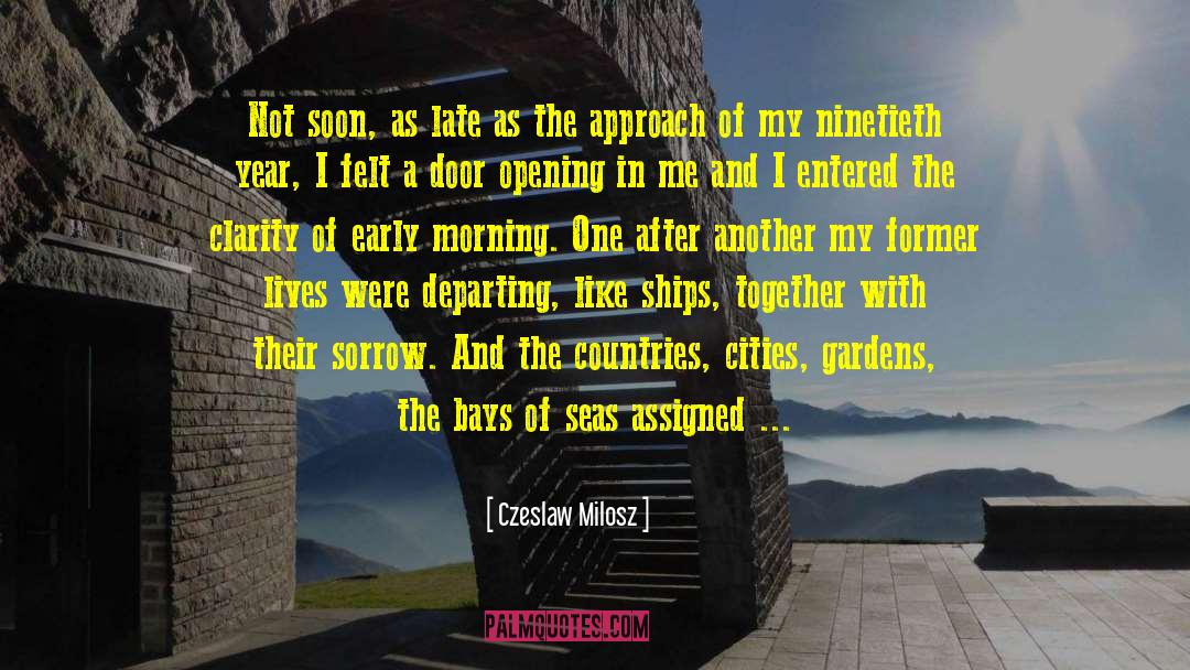 Departing quotes by Czeslaw Milosz