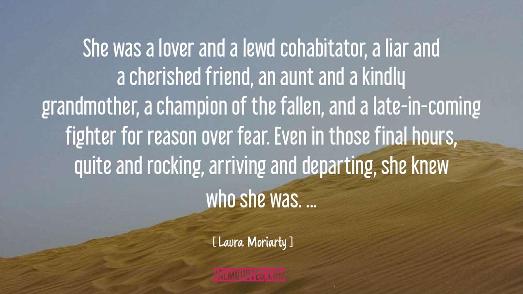 Departing quotes by Laura Moriarty