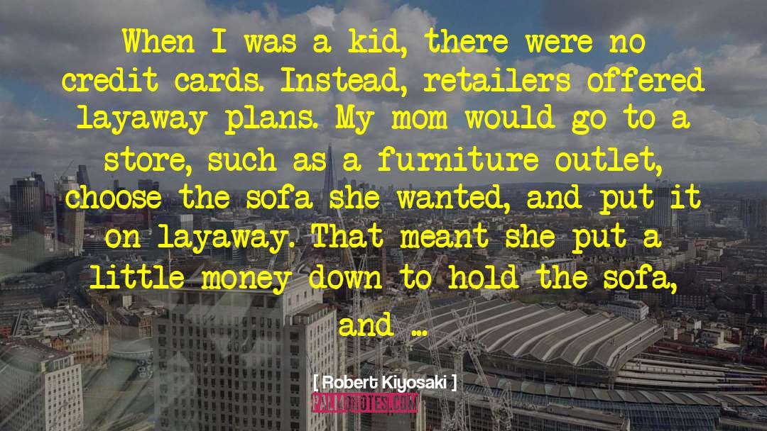 Department Store quotes by Robert Kiyosaki
