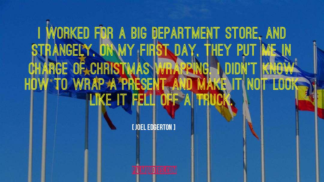 Department Store quotes by Joel Edgerton