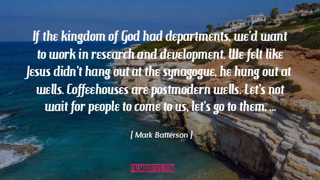 Departments quotes by Mark Batterson