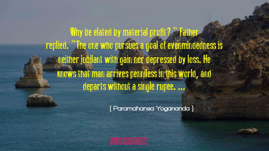 Departs quotes by Paramahansa Yogananda