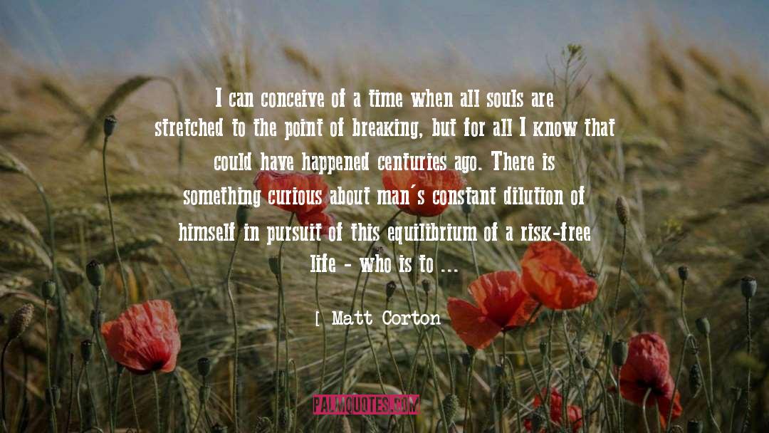 Departure quotes by Matt Corton