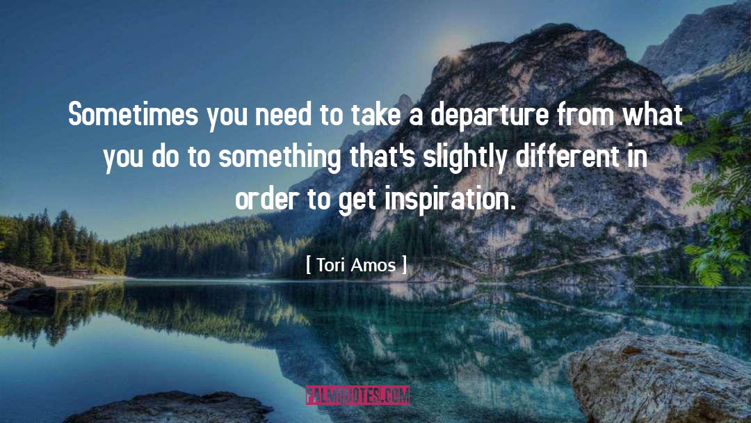 Departure quotes by Tori Amos