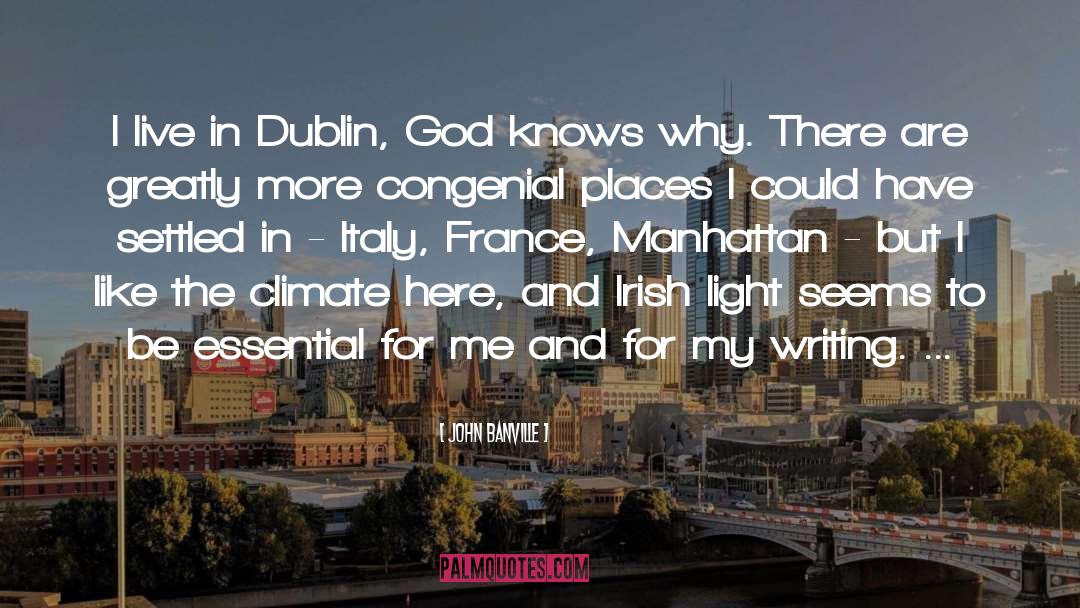 Departures Dublin quotes by John Banville