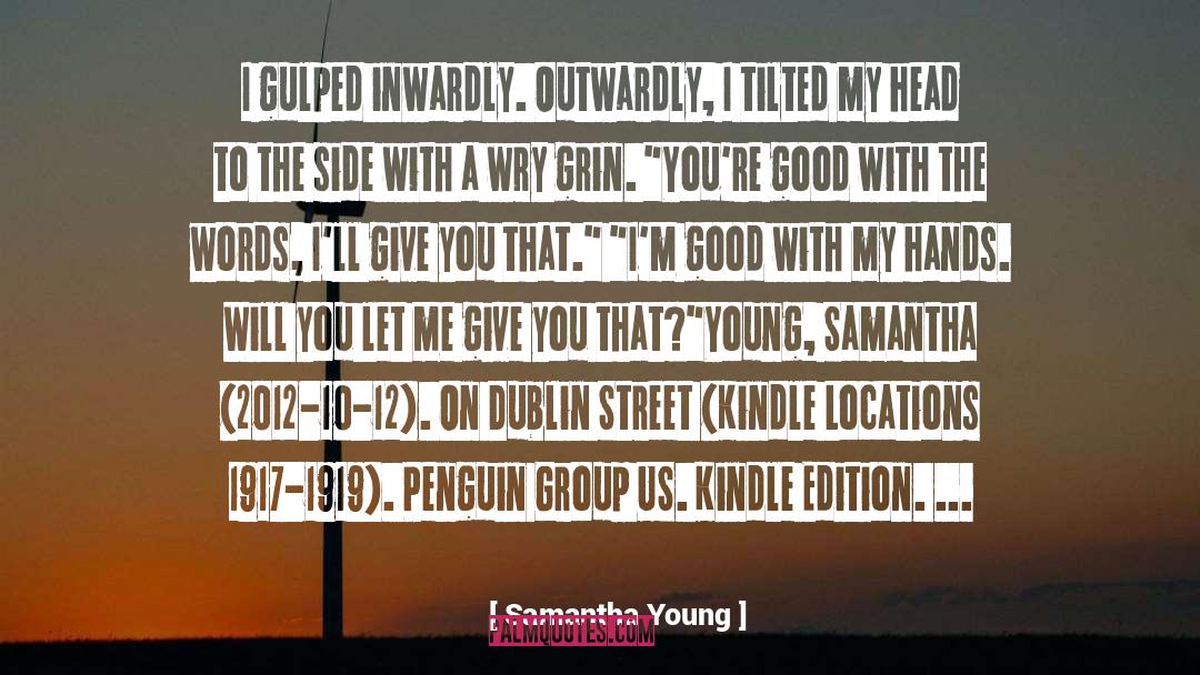 Departures Dublin quotes by Samantha Young