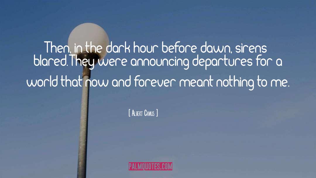 Departures quotes by Albert Camus