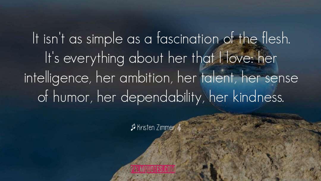 Dependability quotes by Kristen Zimmer