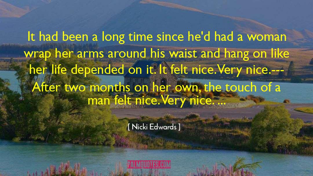 Depended On quotes by Nicki Edwards