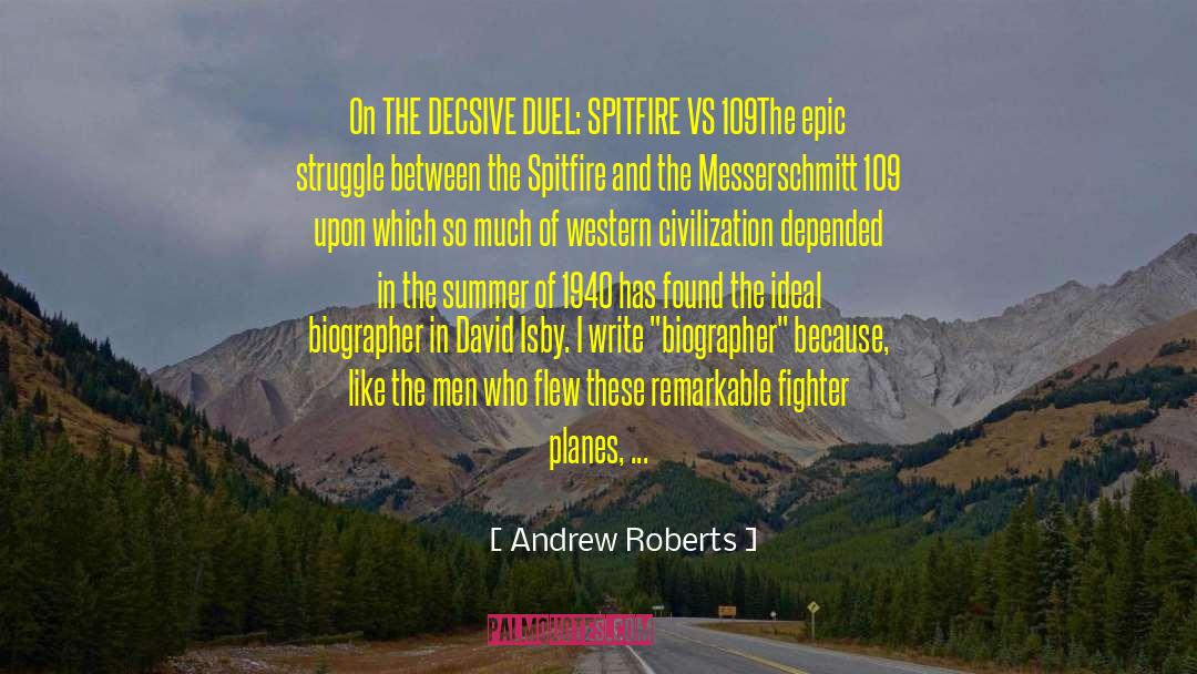 Depended quotes by Andrew Roberts