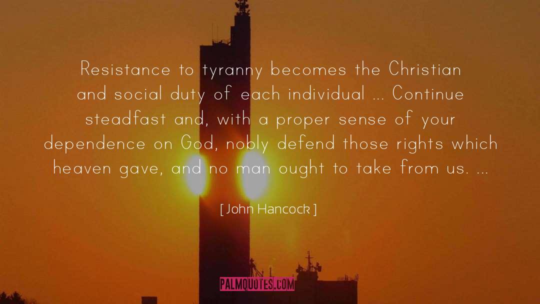 Dependence On God quotes by John Hancock