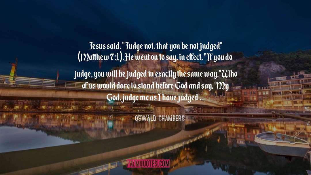 Dependence On Jesus Christ quotes by Oswald Chambers