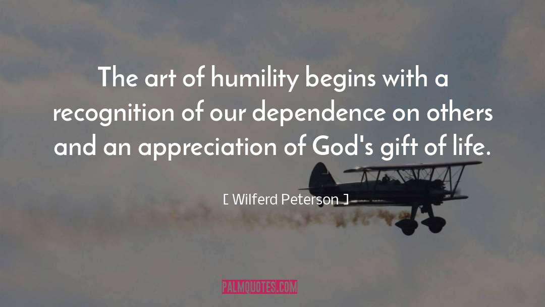 Dependence On Others quotes by Wilferd Peterson