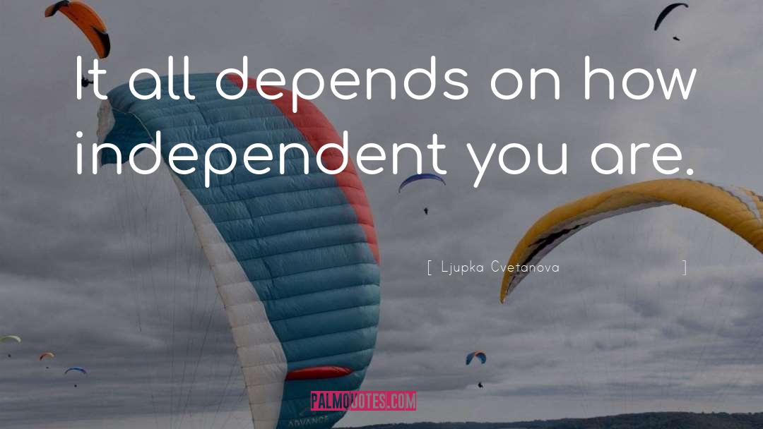 Dependencen quotes by Ljupka Cvetanova