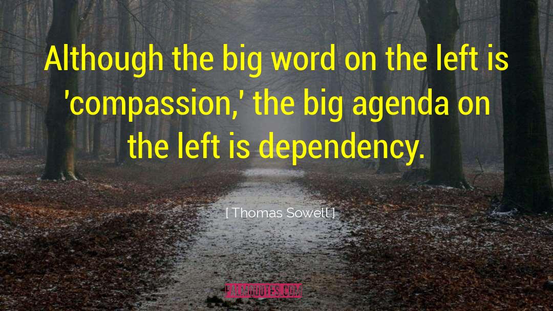 Dependency quotes by Thomas Sowell