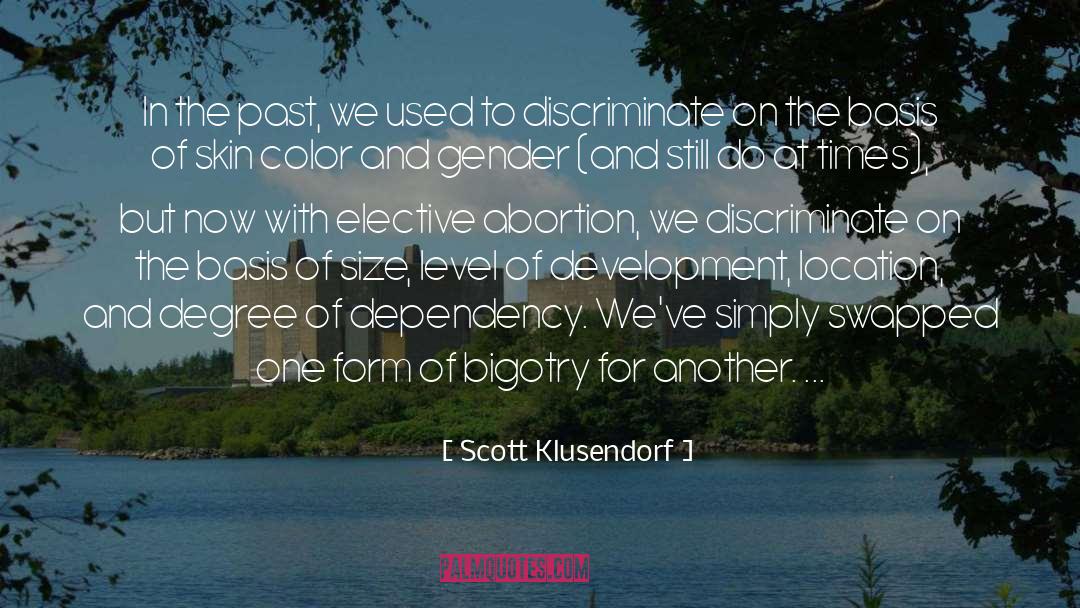 Dependency quotes by Scott Klusendorf
