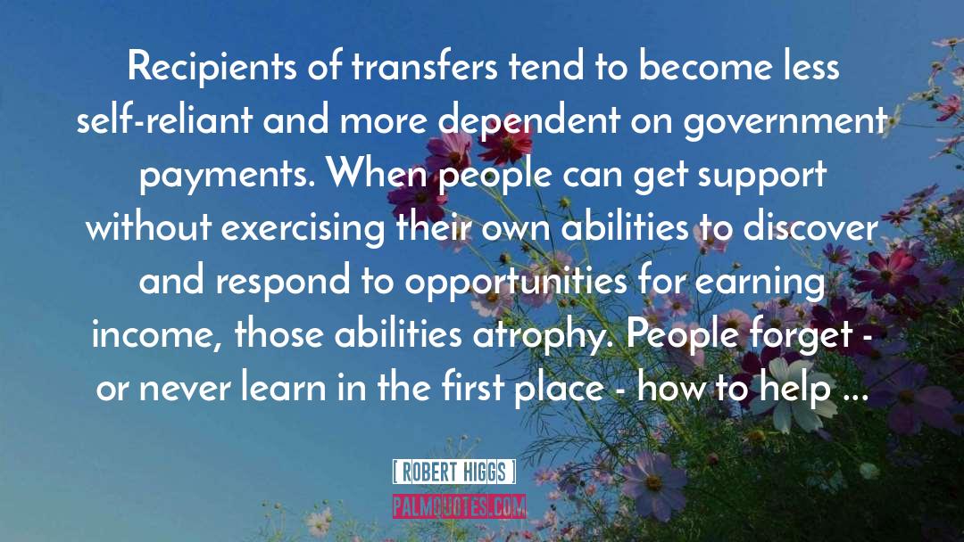 Dependent quotes by Robert Higgs