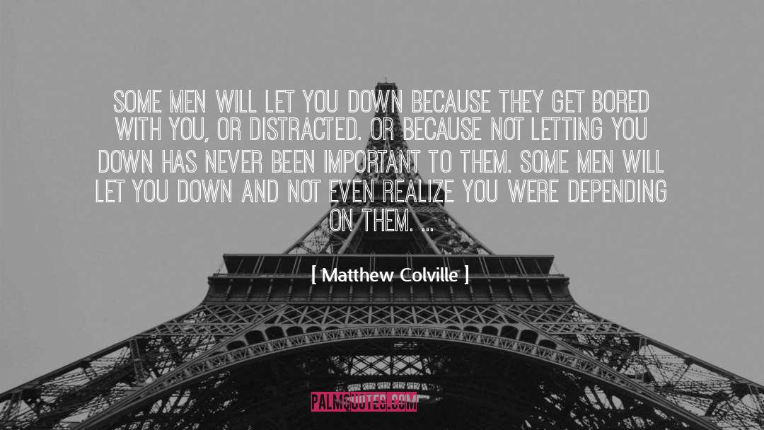 Depending quotes by Matthew Colville