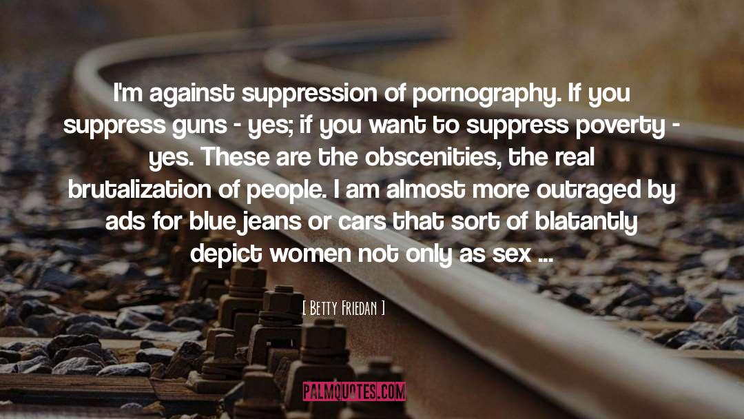 Depict quotes by Betty Friedan