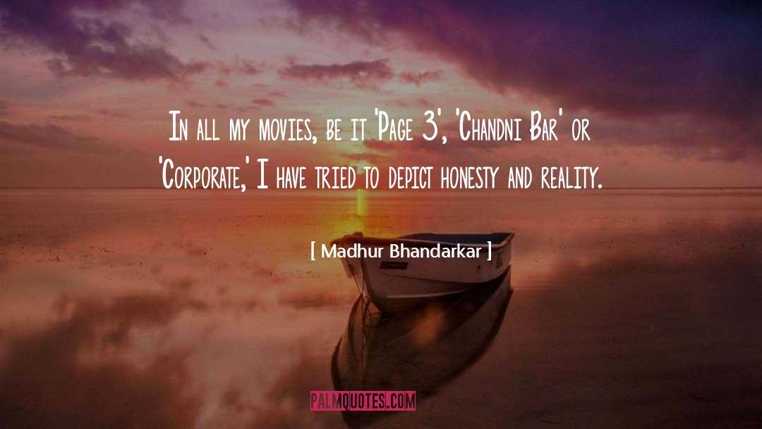 Depict quotes by Madhur Bhandarkar