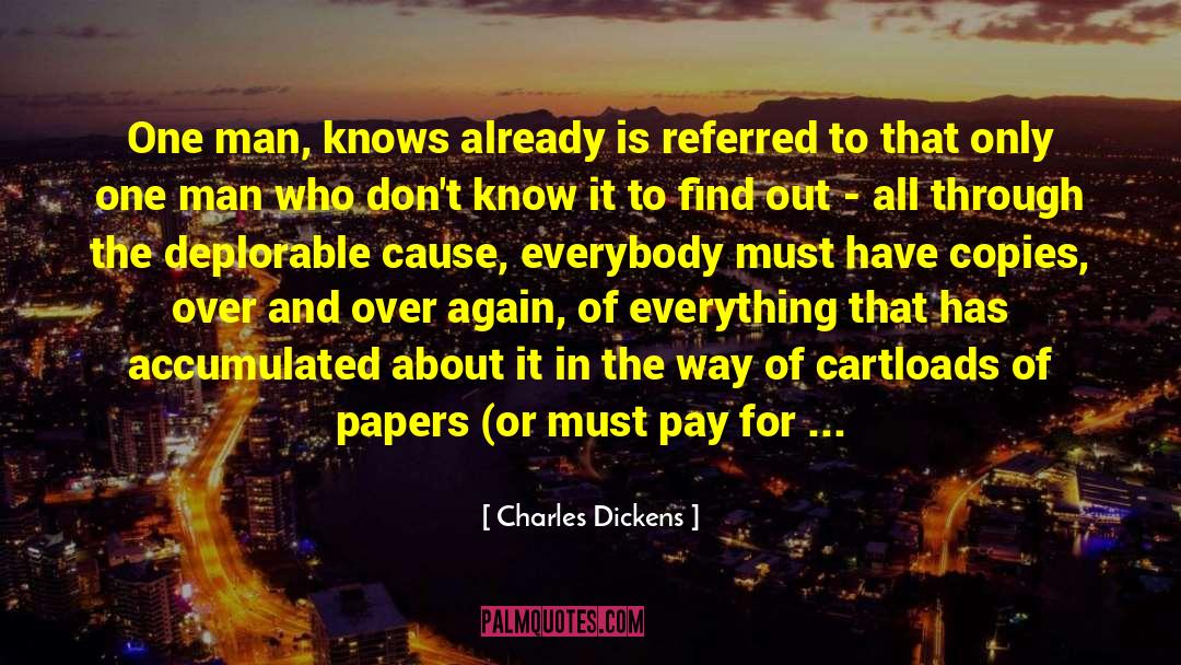 Deplorable quotes by Charles Dickens