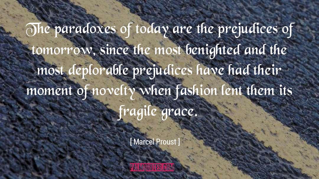 Deplorable quotes by Marcel Proust