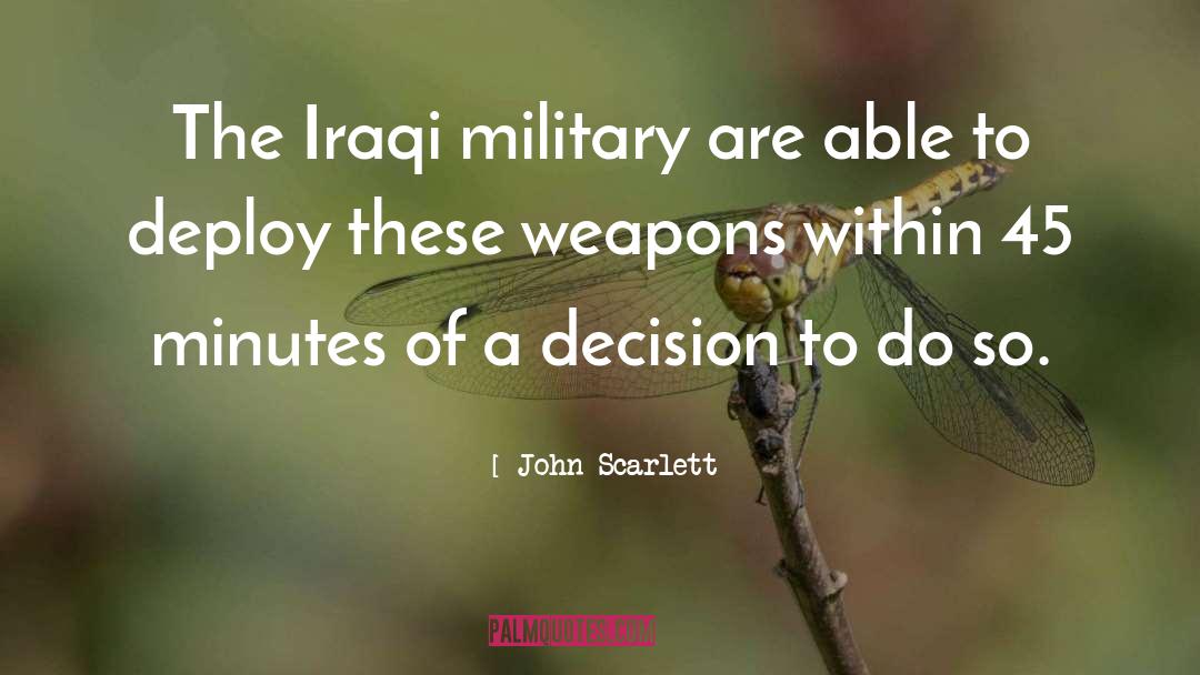 Deploy quotes by John Scarlett