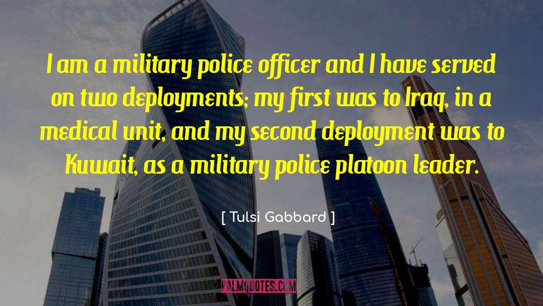 Deployment quotes by Tulsi Gabbard