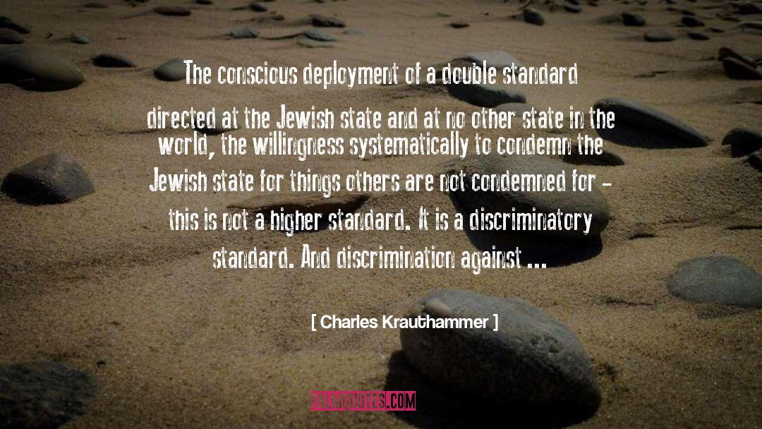 Deployment quotes by Charles Krauthammer