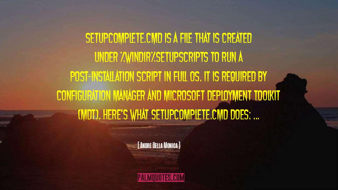 Deployment quotes by Andre Della Monica