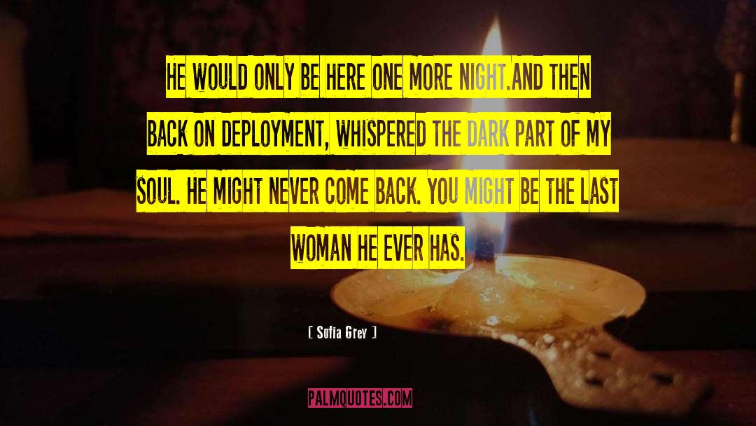 Deployment quotes by Sofia Grey