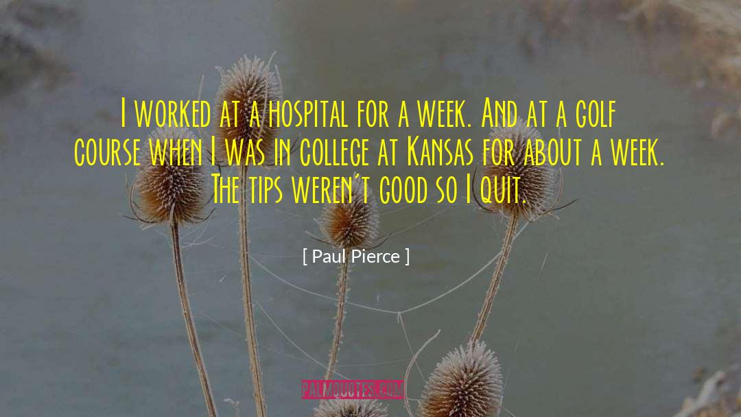 Deporre Animal Hospital quotes by Paul Pierce
