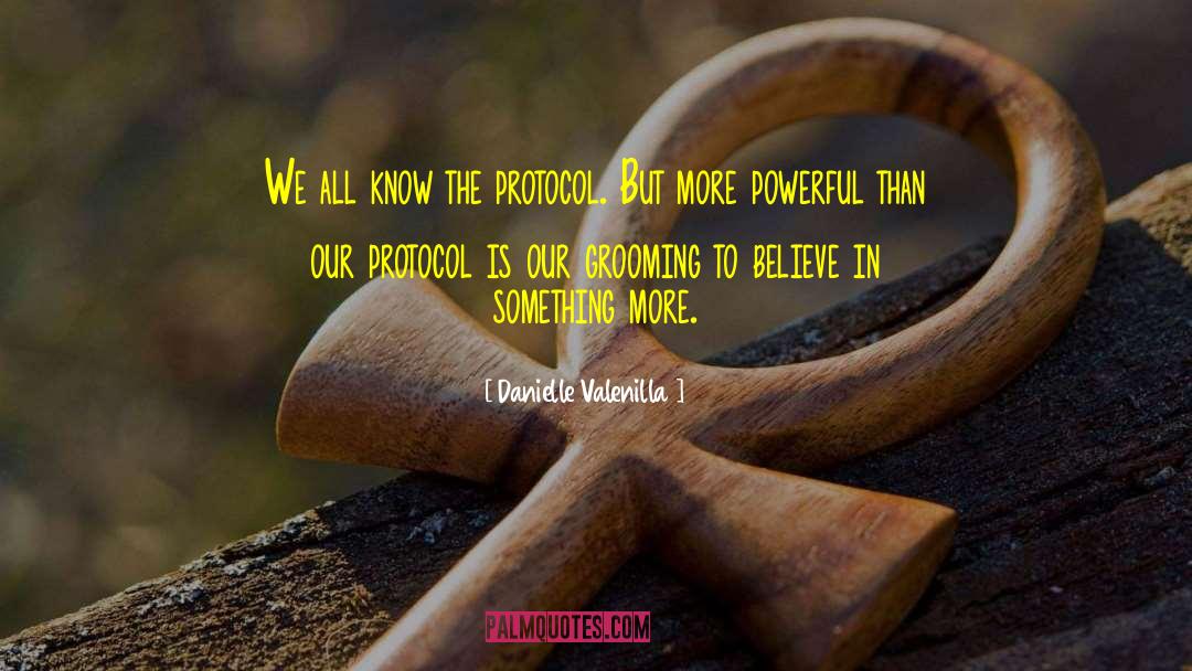 Deporre Grooming quotes by Danielle Valenilla