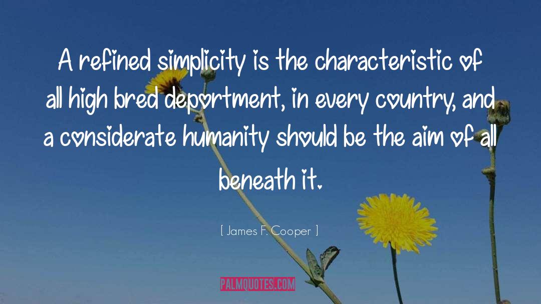 Deportment quotes by James F. Cooper