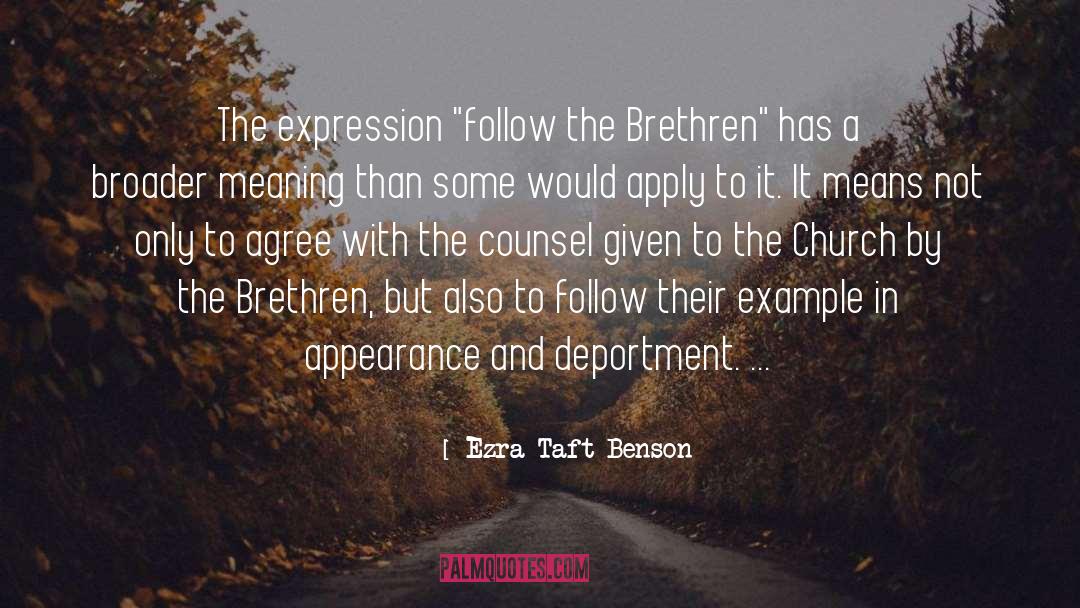 Deportment quotes by Ezra Taft Benson