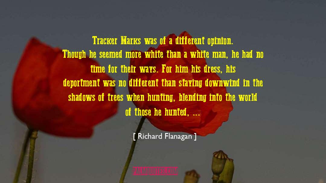 Deportment quotes by Richard Flanagan