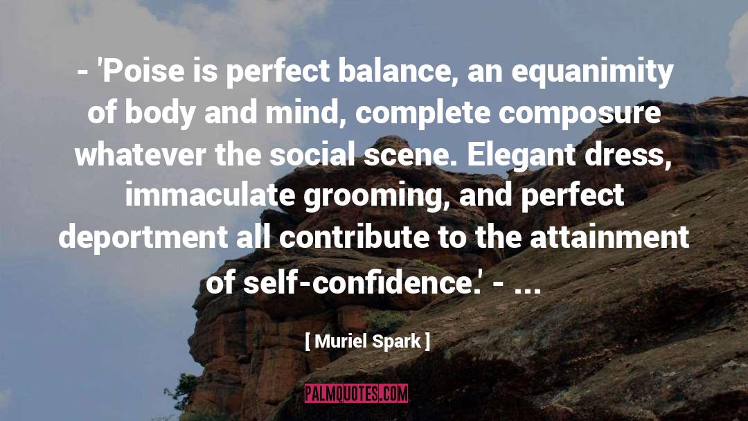 Deportment quotes by Muriel Spark