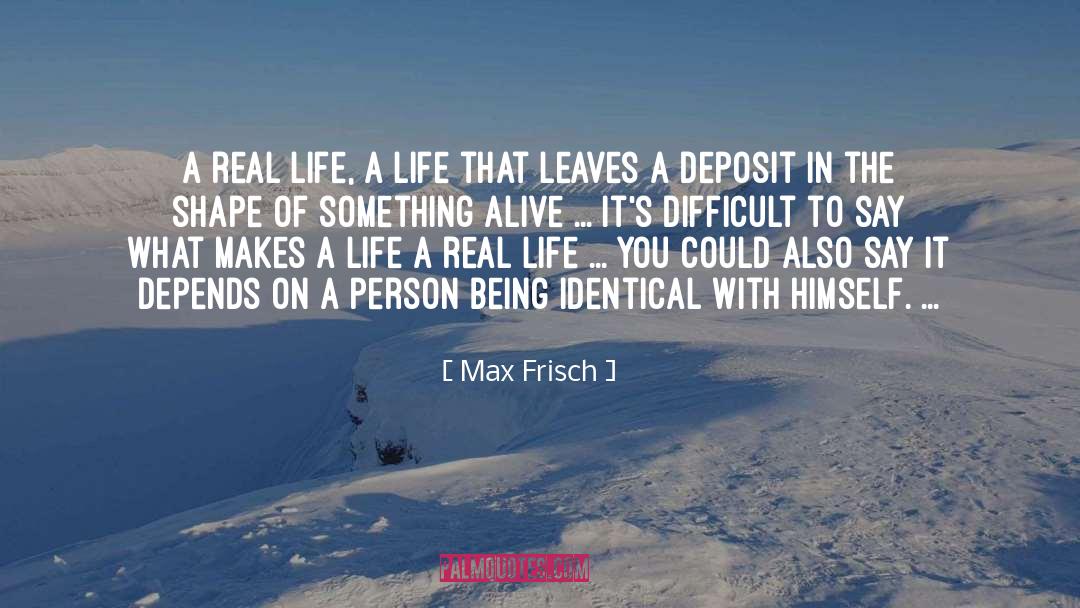 Deposit quotes by Max Frisch