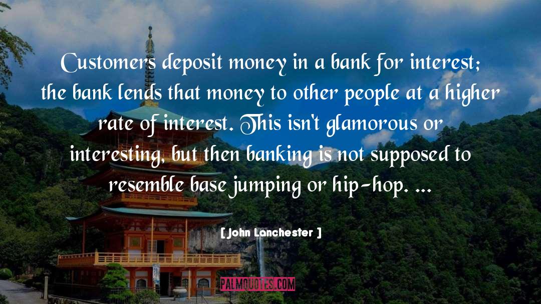 Deposit quotes by John Lanchester