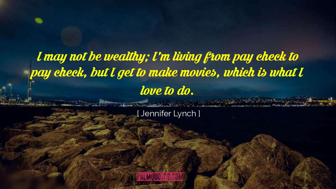 Depositing Checks quotes by Jennifer Lynch