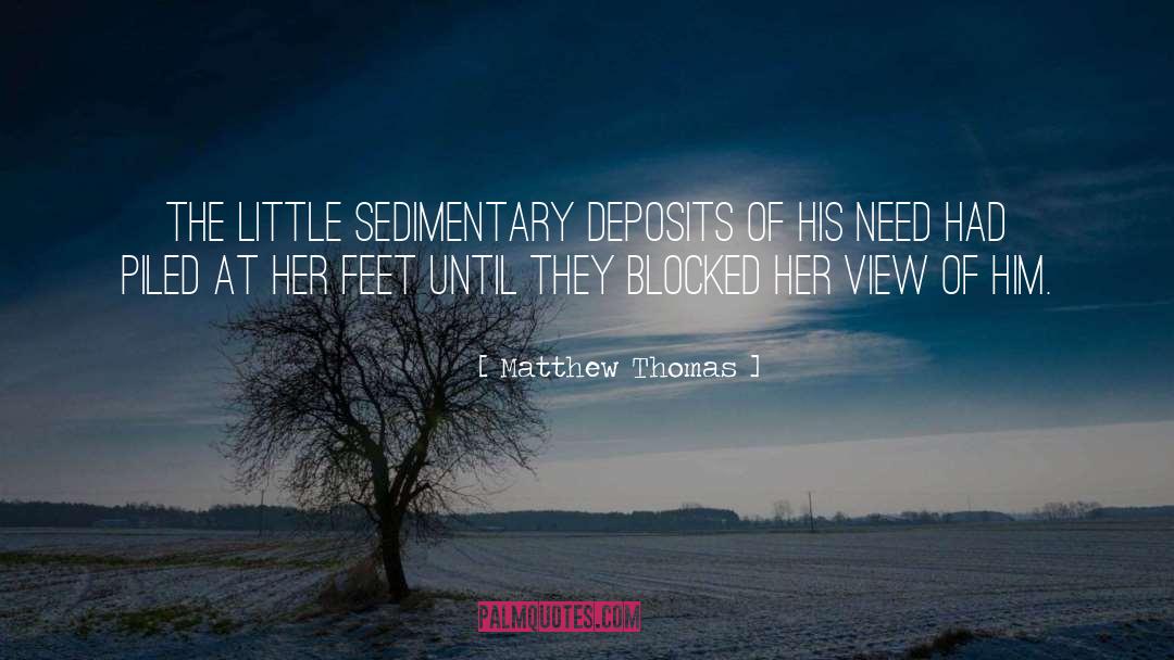 Deposits quotes by Matthew Thomas