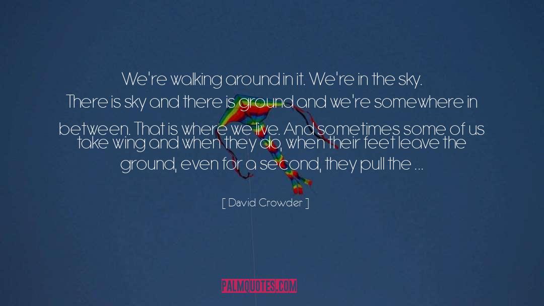 Depravity quotes by David Crowder