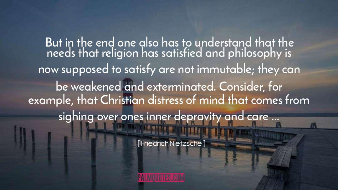 Depravity quotes by Friedrich Nietzsche