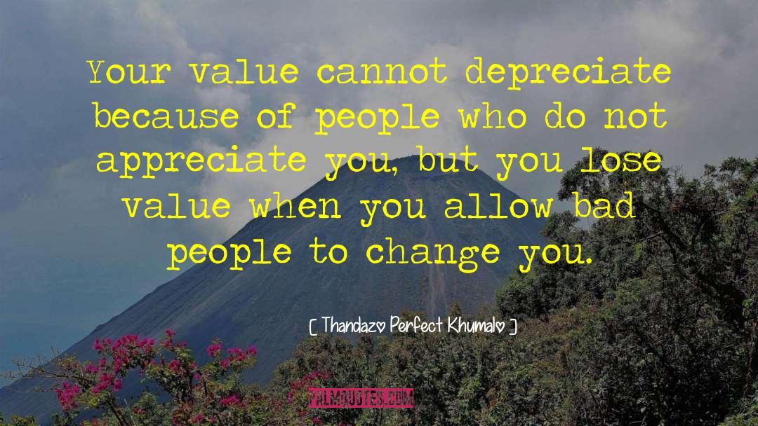 Depreciate quotes by Thandazo Perfect Khumalo