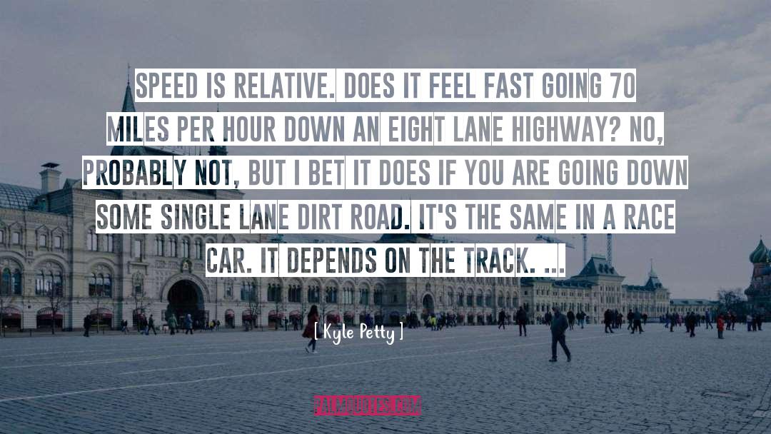 Depreciating A Car quotes by Kyle Petty