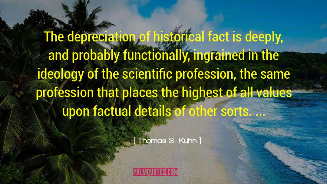 Depreciation quotes by Thomas S. Kuhn