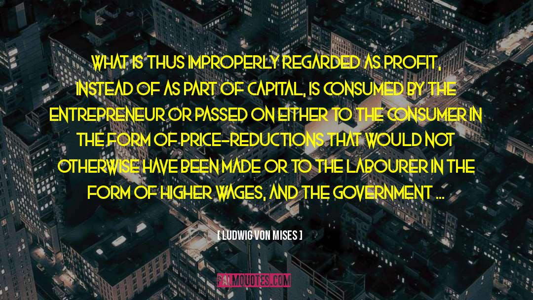 Depreciation quotes by Ludwig Von Mises