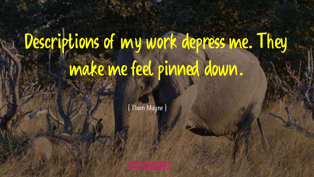 Depress quotes by Thom Mayne