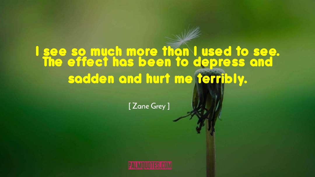 Depress quotes by Zane Grey